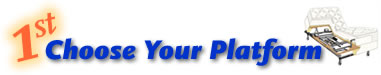 First Choose Your Adjustable Mattress Platform